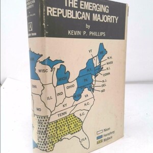 The Emerging Republican Majority by Kevin P. Phillips