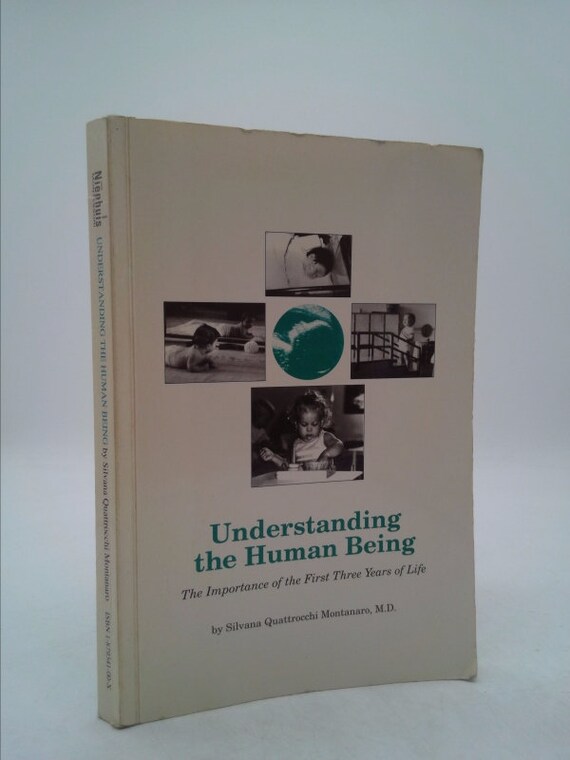 Understanding the Human Being: the Importance of the First Three