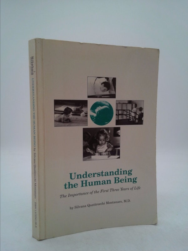 Understanding the Human Being: the Importance of the First Three