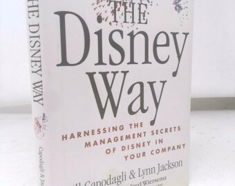 The Disney Way by William Capodagli