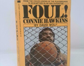 Foul! : The Connie Hawkins Story by David Wolf