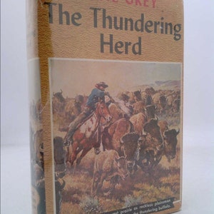 The Thundering Herd (Great Western Edition) by Zane Grey