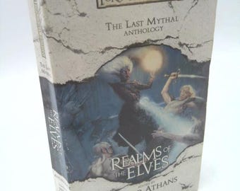 Realms of the Elves: The Last Mythal Anthology (Forgotten Realms) by Philip Athans