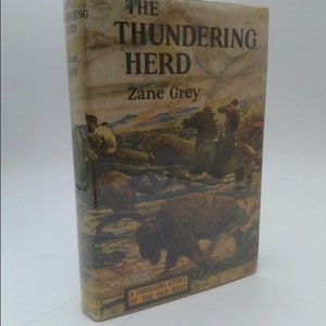 The Thundering Herd (Great Western Edition) by Zane Grey