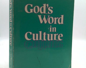 God's Word in Culture by Elena Scott Whiteside