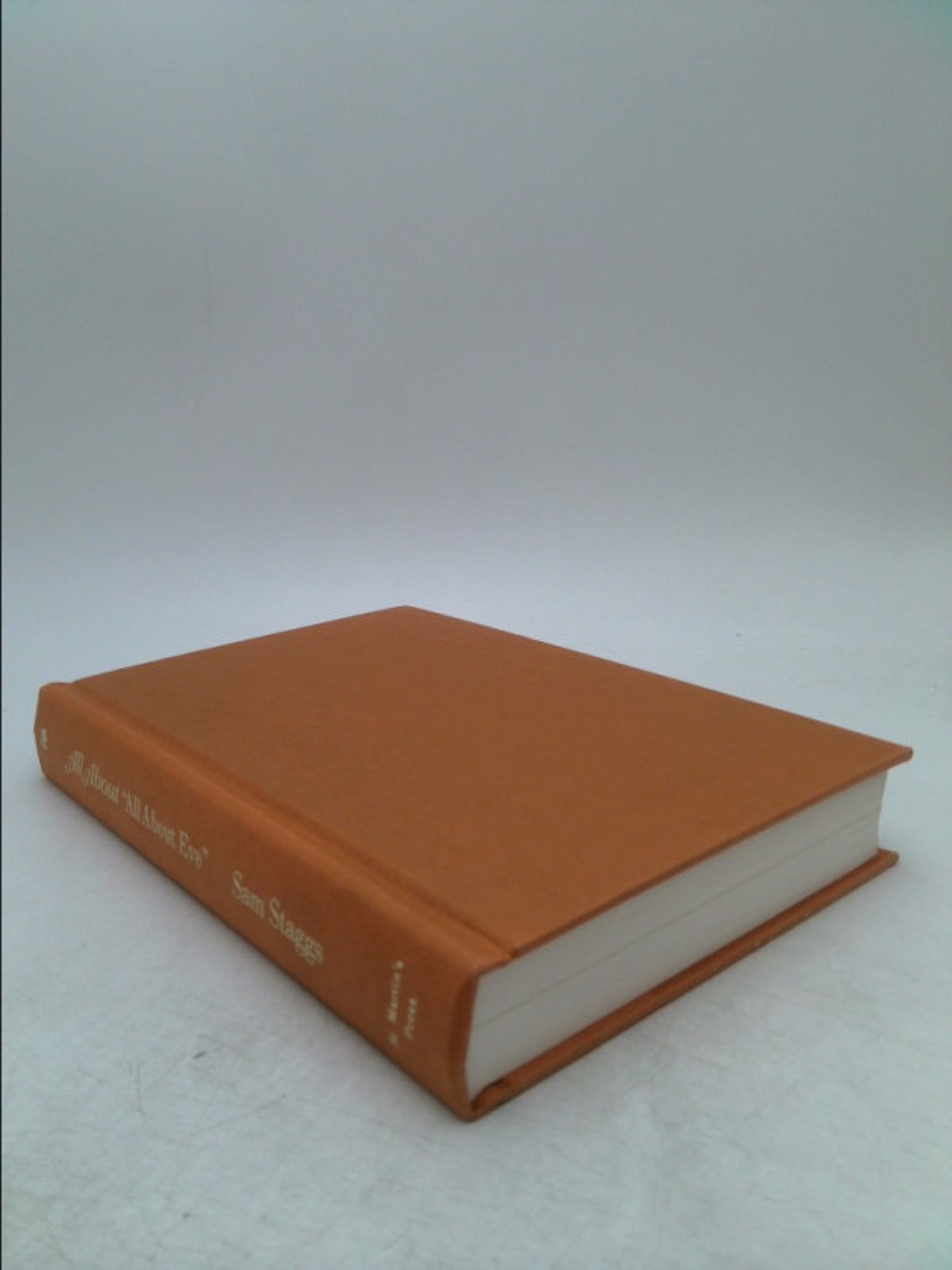 All About All About Eve by Sam Staggs All About All About Eve by Sam Staggs