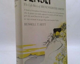 Sensei: The Life Story of Irene Webster-Smith by Russell T. Hitt