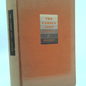 The Unholy City by Charles G. Finney