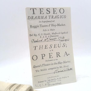 May include: A vintage printed program for the opera "Theseus" in English and Italian. The program, titled "Teseo Dramma Tragico," lists the performance at the Queen's Theatre in the Hay-Market, London, composed by Mr. Handel. The date is January 10, 1713.