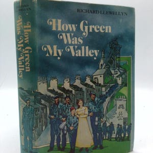 How Green Was My Valley by Richard Llewellyn