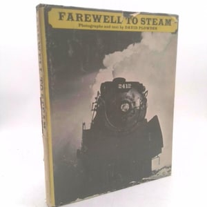 Farewell to Steam by David Plowden