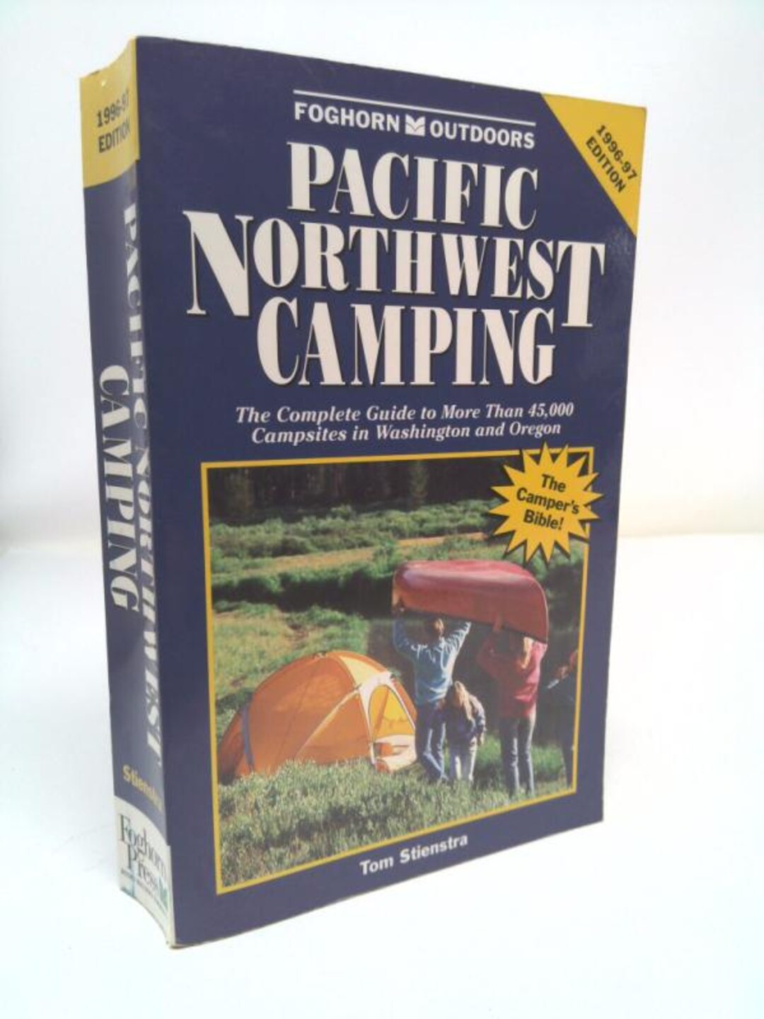 Pacific Northwest Camping the Complete Guide to More Than 45,000