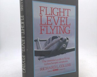 Flight Level Flying by Richard Collins
