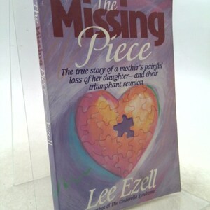 The Missing Piece by Lee Ezell