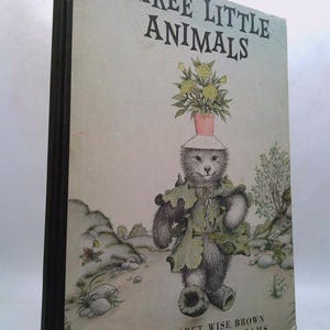 Three Little Animals by Margaret Wise Brown