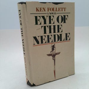 Eye of the Needle: A Novel by Follett, Ken (1978) Hardcover by Ken Follett