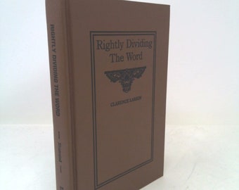 Rightly Dividing the World by Clarence Larkin