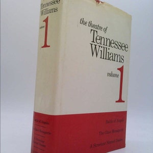 The Theatre of Tennessee Williams Volume 1 by Tennessee Williams
