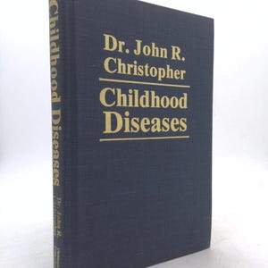 Childhood Diseases by John R. Christopher