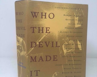 Who the Devil Made It: Conversations With ... by Peter Bogdanovich