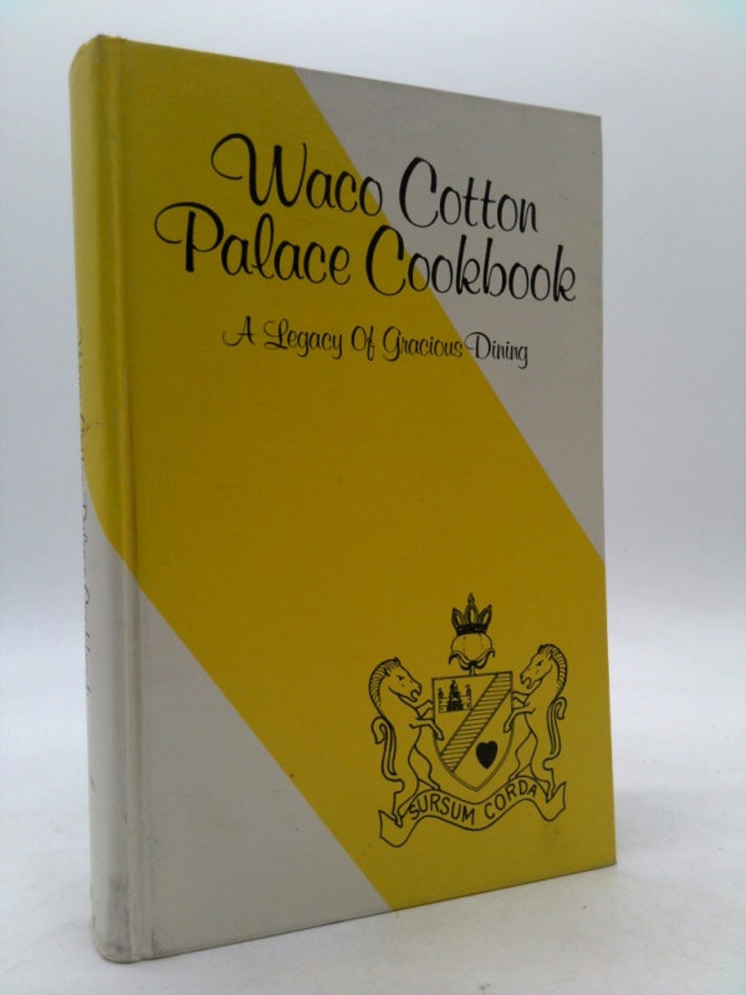 Waco Cotton Palace Cookbook: A Legacy of Gracious Dining by Waco Cotton ...