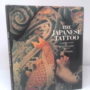 The Japanese Tattoo by Sandi Fellman