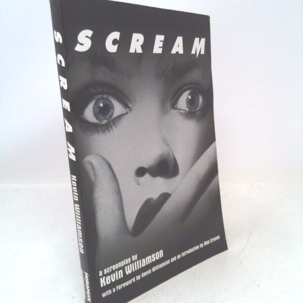 Scream: A Screenplay by Kevin Williamson