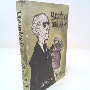 Hemlock and After by Angus Wilson