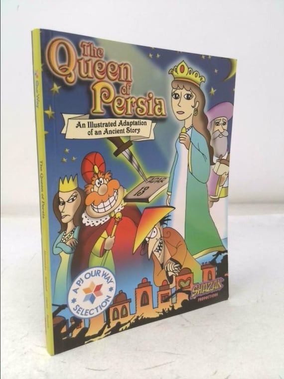 The Queen of Persia: an Illustrated Adaptation of an Ancient Story