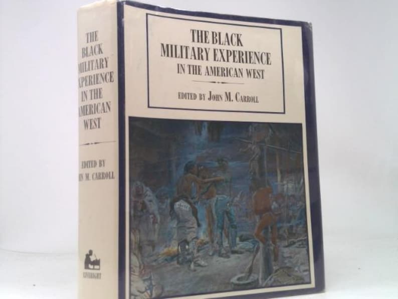 The Black Military Experience in the American West by John M. Carroll image 1