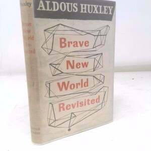 Brave New World Revisited by Aldous Huxley