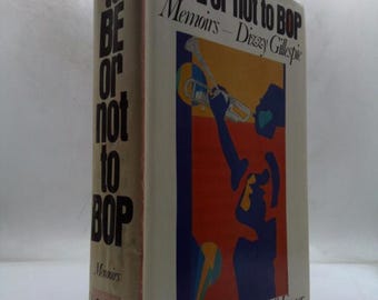 To Be or Not to Bop: Memoirs by Dizzy Gillespie