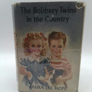 Bobbsey Twins in the Country by Laura Lee Hope