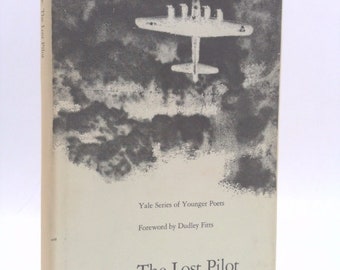 The Lost Pilot;: [Poems] (The Yale Series of Younger Poets) by James Tate