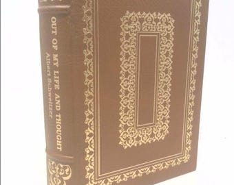 Out of My Life and Thought,: An Autobiography; (Library of Great Lives) by Albert Schweitzer