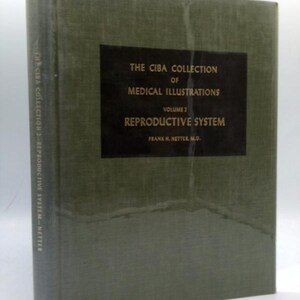 May include: A hardcover book titled "The Ciba Collection of Medical Illustrations, Volume 2: Reproductive System" by Frank H. Netter, M.D. The book has a dark green cover with gold lettering and a black rectangular label. The spine reads "The Ciba Collection - Reproductive System - Netter."
