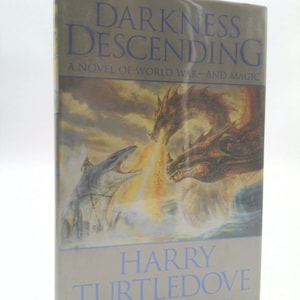 Darkness Descending (World at War, Book 2) by Harry Turtledove