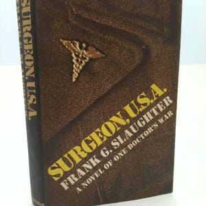 Surgeon,U.S.A. by Frank G. Slaughter