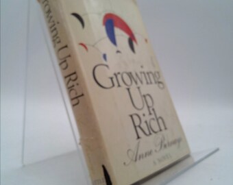 Growing up Rich by Anne. Bernays