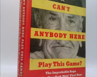 Cant Anybody Here Play This Game by Jimmy. Intro. Bill Veeck Breslin