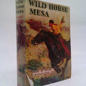 Wild Horse Mesa by Zane Grey