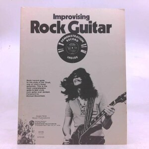 Improvising Rock Guitar: The Most Comprehensive Guide to Lead-Style Rock Guitar Ever Devised by Green Note Music Publications