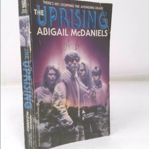 The Uprising by Abigail McDaniels