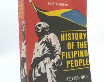 History of the Filipino People (Eighth Edition) - Philippine Book by Teodoro Agoncillo -