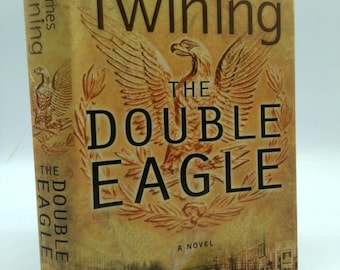 The Double Eagle by James Twining