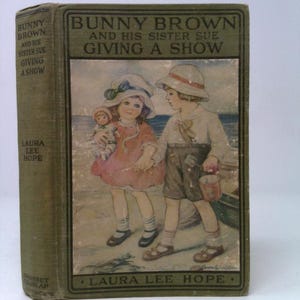 Bunny Brown and His Sister Sue Giving a Show by Laura Lee HOPE