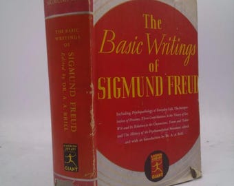 The Basic Writings of Sigmund Freud by Sigmund Freud