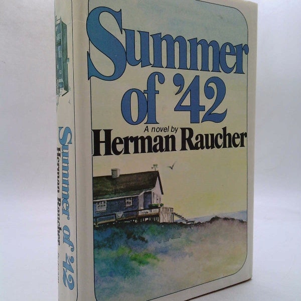 Summer 0F 42 by Herman Raucher