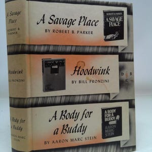 A Savage Place / Hoodwink / a Body for a Buddy by Robert B. Parker