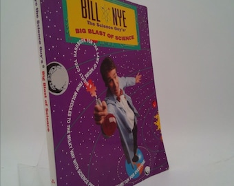 Bill Nye the Science Guy&#39;s Big Blast of Science by Bill Nye